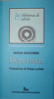 Pòju Luàdu de Maria Giacobbe traduidu in sardu dae Giagu Ledda