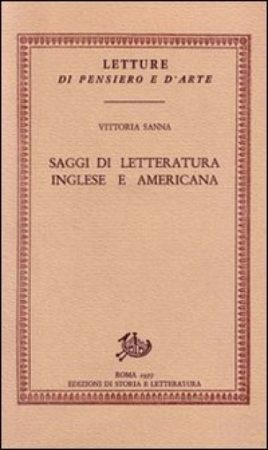 vittoriasanna2Saggi di  letteratura inglese e americana