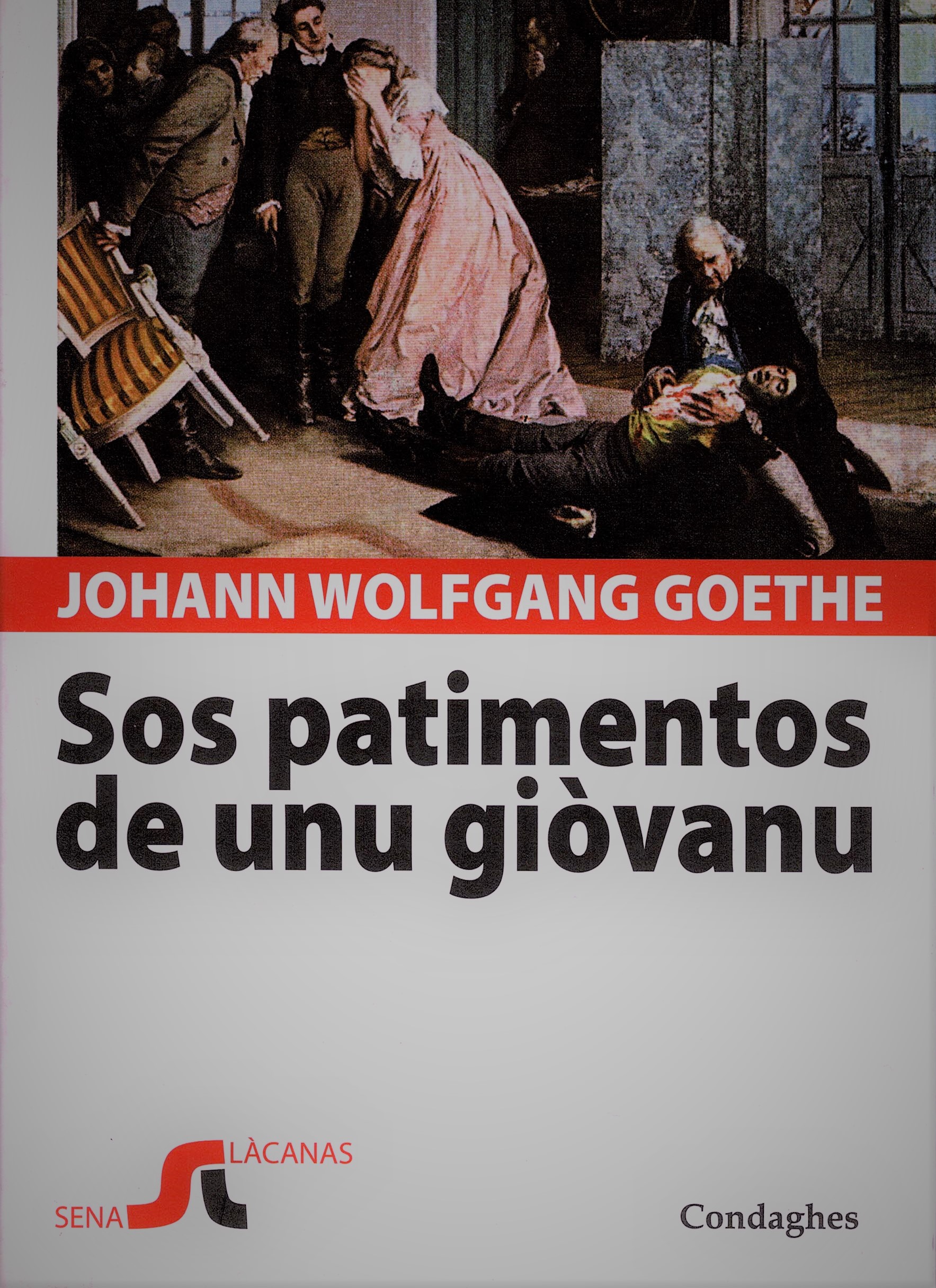Tradutziones in limba sarda: “Sos patimentos de unu giòvanu”, de Johann Wolfgang von Goethe