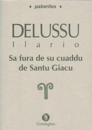 Sa fura de su cuaddu de Santu Giacu