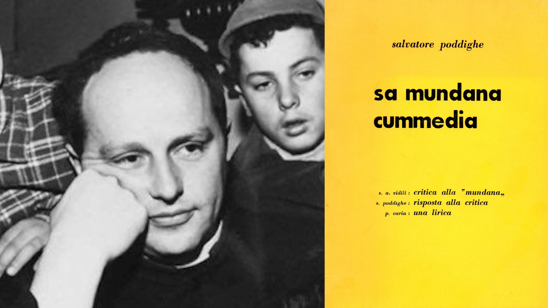 Babbai Milani e Bore Pòddighe non si sunt connotos ma…